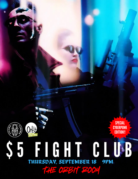$5 Fight Club | September 18 | Orbit Room | 9PM