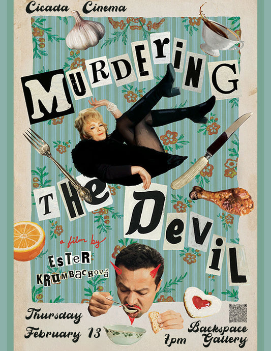 Murdering the Devil | February 13 | Backspace Gallery | 7PM