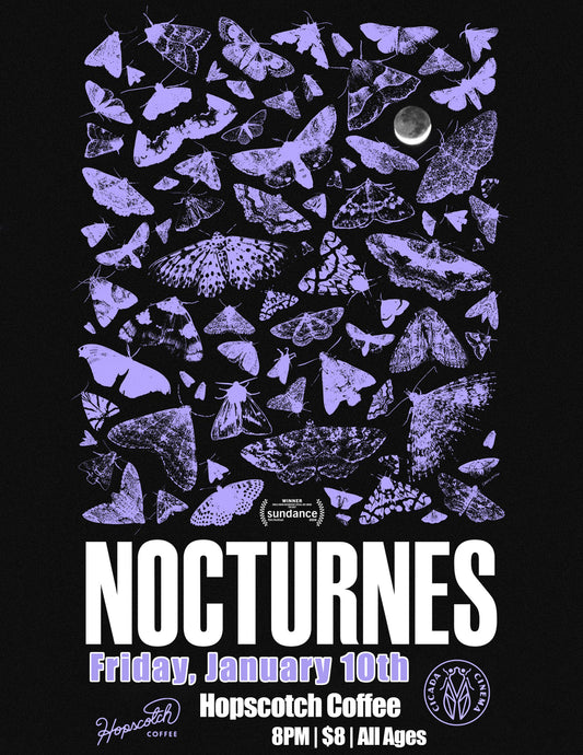 Nocturnes | January 10 | Hopscotch Coffee | 8PM