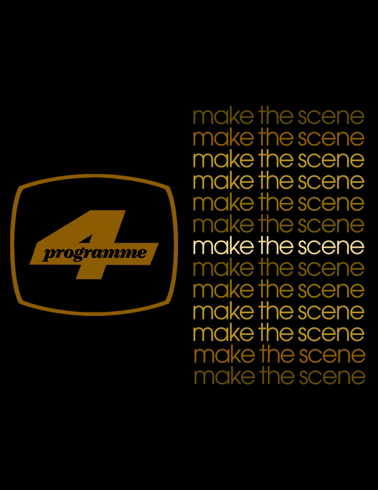 Programme 4: Make the Scene | March 21 | Blockhouse Bar | 7PM